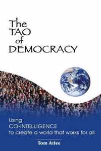 The Tao Of Democracy