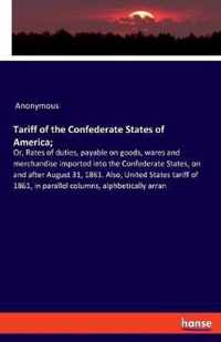 Tariff of the Confederate States of America;