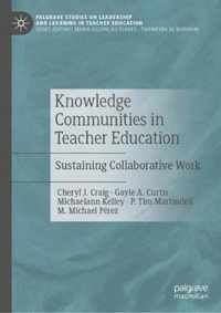 Knowledge Communities in Teacher Education