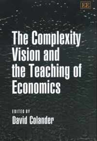 The Complexity Vision and the Teaching of Economics