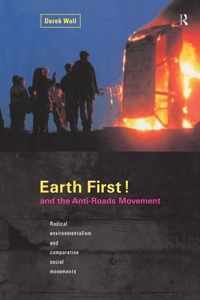 Earth First and the Anti-roads Movement