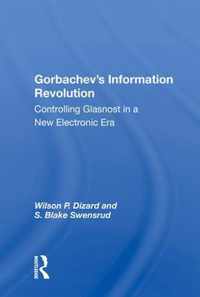 Gorbachev's Information Revolution