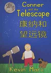 Conner and the Telescope : Children's Bilingual Picture Book