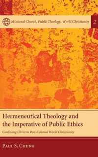 Hermeneutical Theology and the Imperative of Public Ethics