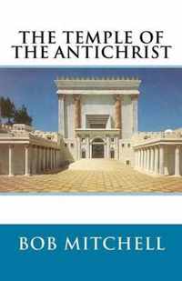 Antichrist and the Third Temple