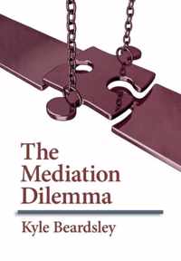 The Mediation Dilemma