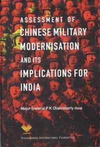 Assessment of Chinese Military Modernisation and Its Implications for India