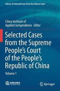 Selected Cases from the Supreme People s Court of the People s Republic of China