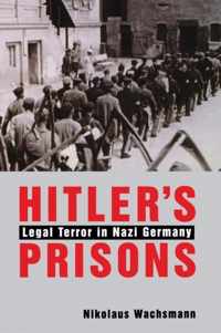 Hitler's Prisons