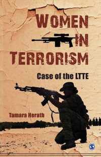 Women in Terrorism: Case of the LTTE