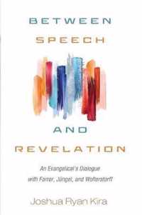 Between Speech and Revelation