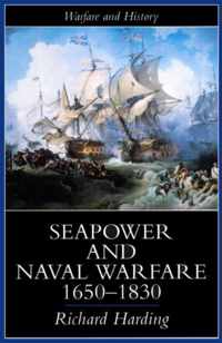 Seapower and Naval Warfare, 1650-1830