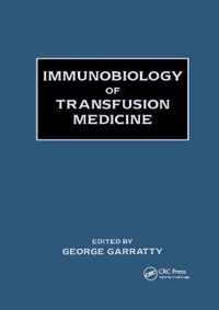 Immunobiology of Transfusion Medicine