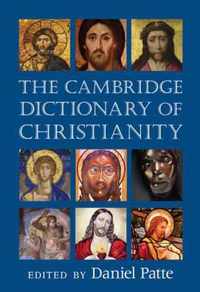 The Cambridge Dictionary of Christianity