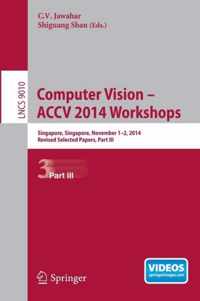 Computer Vision - ACCV 2014 Workshops