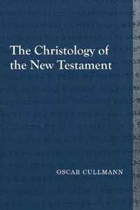 The Christology of the New Testament