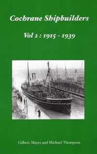 Cochrane Shipbuilders Volume 2