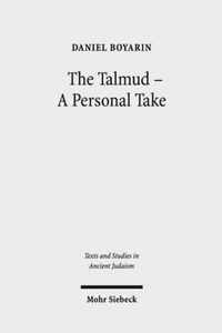 The Talmud - A Personal Take