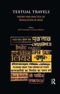 Textual Travels: Theory and Practice of Translation in India