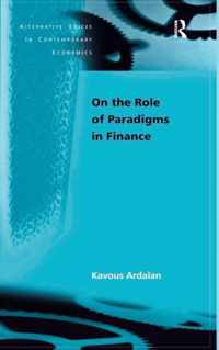 On the Role of Paradigms in Finance