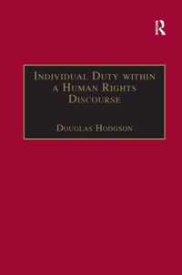 Individual Duty Within a Human Rights Discourse