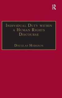 Individual Duty within a Human Rights Discourse