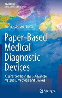 Paper Based Medical Diagnostic Devices