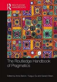 The Routledge Handbook of Pragmatics