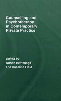 Counselling and Psychotherapy in Contemporary Private Practice