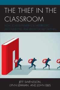 The Thief in the Classroom