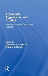 Arguments, Aggression, and Conflict