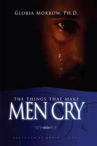 The Things That Make Men Cry