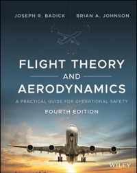 Flight Theory and Aerodynamics: A Practical Guide for Operational Safety