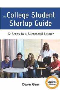 The College Student Startup Guide