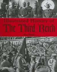 Illustrated History of The Third Reich