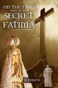 On the Third Part of the Secret of Fatima