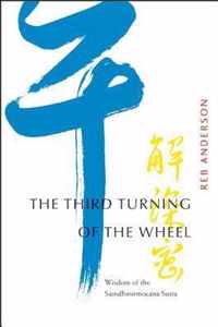 The Third Turning of the Wheel