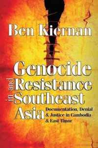 Genocide and Resistance in Southeast Asia