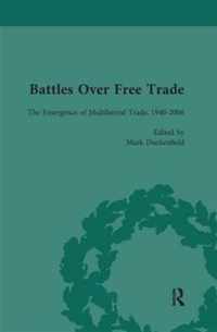 Battles Over Free Trade, Volume 4