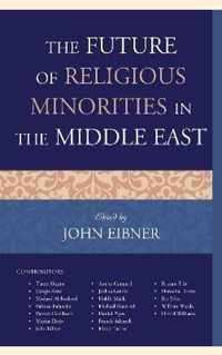 The Future of Religious Minorities in the Middle East