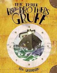 The Three Fishing Brothers Gruff