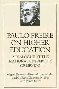 Paulo Freire on Higher Education