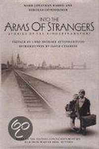 Into the Arms of Strangers