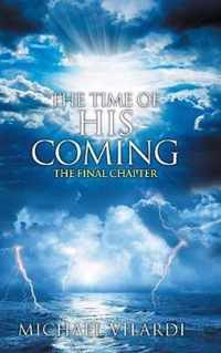 The Time Of His Coming