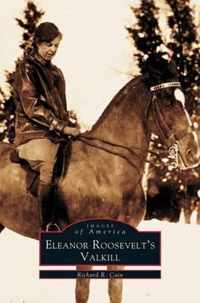 Eleanor Roosevelt's Valkill