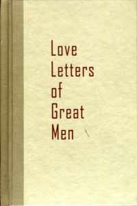 Love Letters Of Great Men