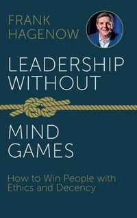 Leadership Without Mind Games