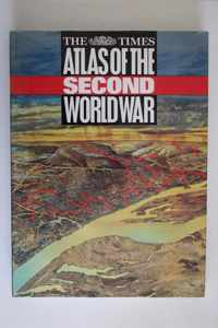 WORLD :TIMES ATLAS OF THE SECOND WORLD WAR HB