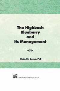 The Highbush Blueberry and Its Management