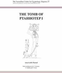 The Tomb of Ptahhotep I